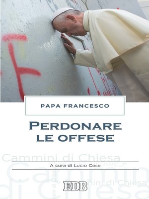 cover image of Perdonare le offese
